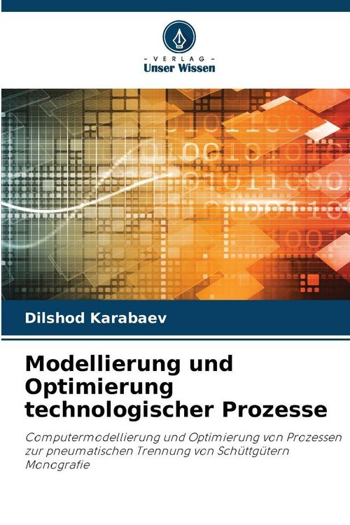 Produktbild: Modellierung und Optimierung technologischer Prozesse