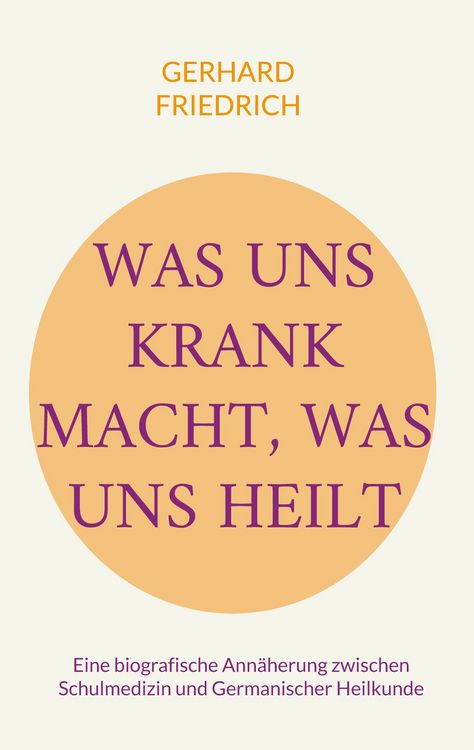 Produktbild: Was uns krank macht, was uns heilt