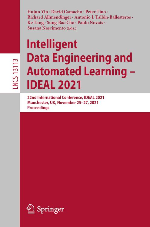 Produktbild: Intelligent Data Engineering and Automated Learning &ndash; IDEAL 2021