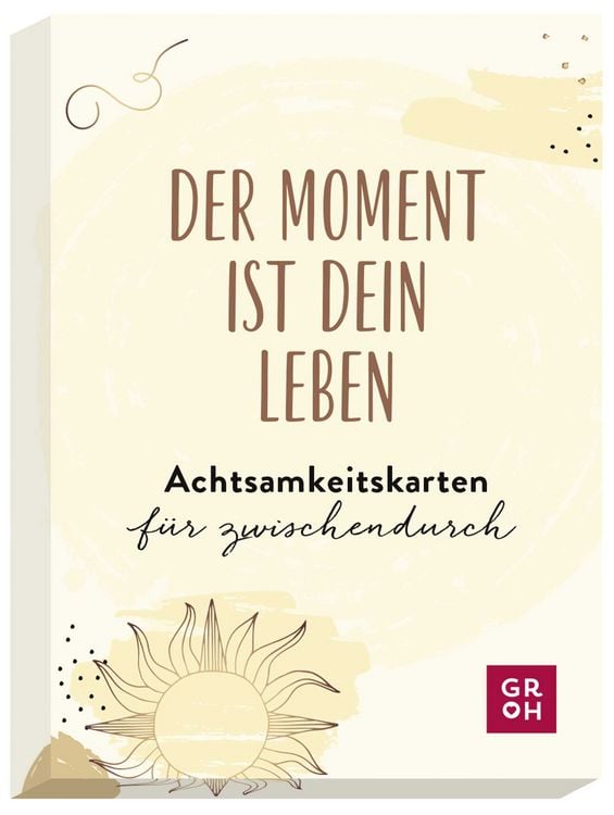 Produktbild: Der Moment ist dein Leben - Achtsamkeitskarten f&uuml;r zwischendurch