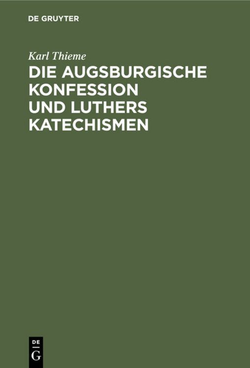 Produktbild: Die Augsburgische Konfession und Luthers Katechismen