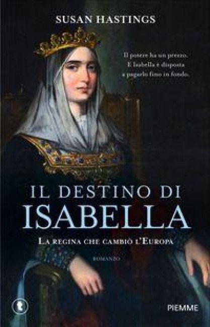 Produktbild: Il destino di Isabella. La regina che cambi&ograve; l'Europa