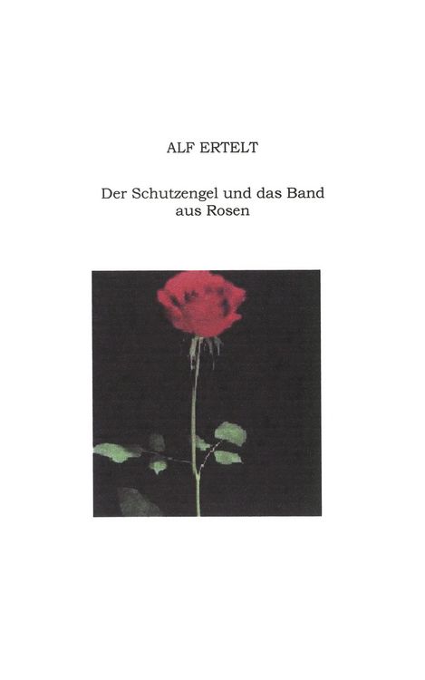 Produktbild: Der Schutzengel und das Band aus Rosen