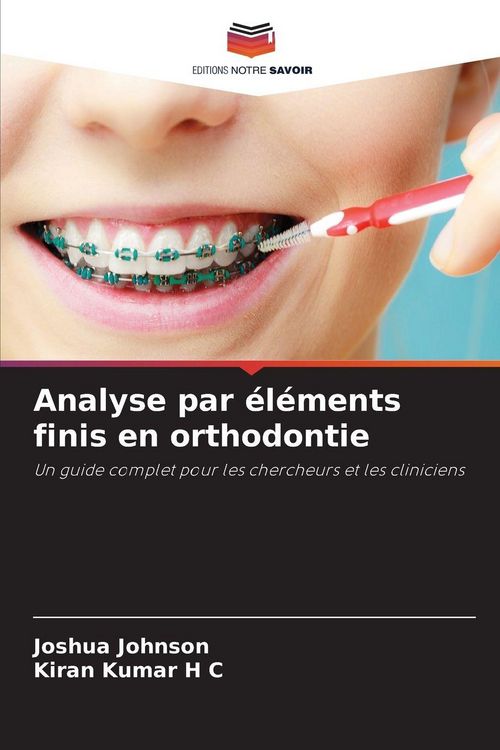 Produktbild: Analyse par &eacute;l&eacute;ments finis en orthodontie