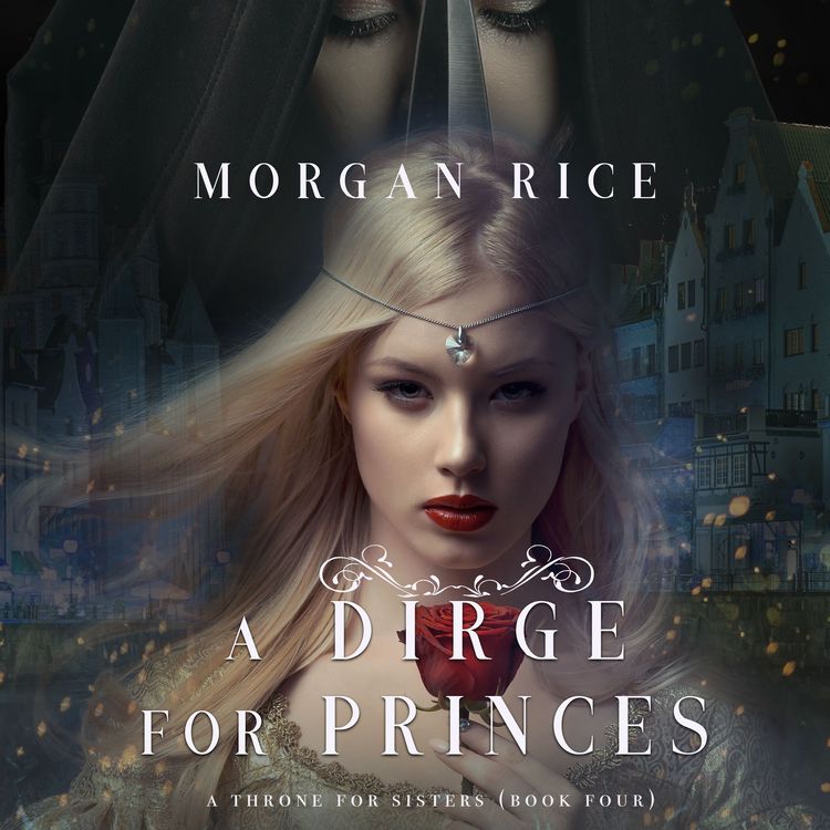 Produktbild: A Dirge for Princes (A Throne for Sisters&mdash;Book Four)