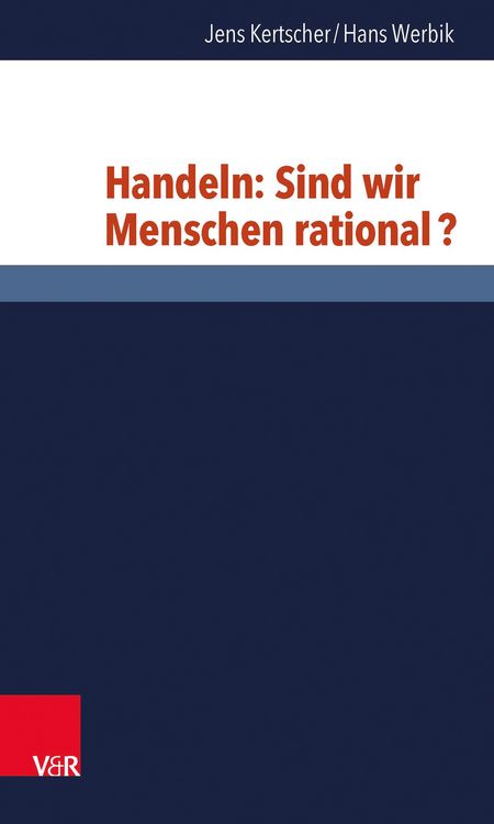 Produktbild: Handeln: Sind wir Menschen rational?