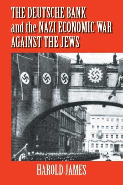 Produktbild: The Deutsche Bank and the Nazi Economic War Against the Jews