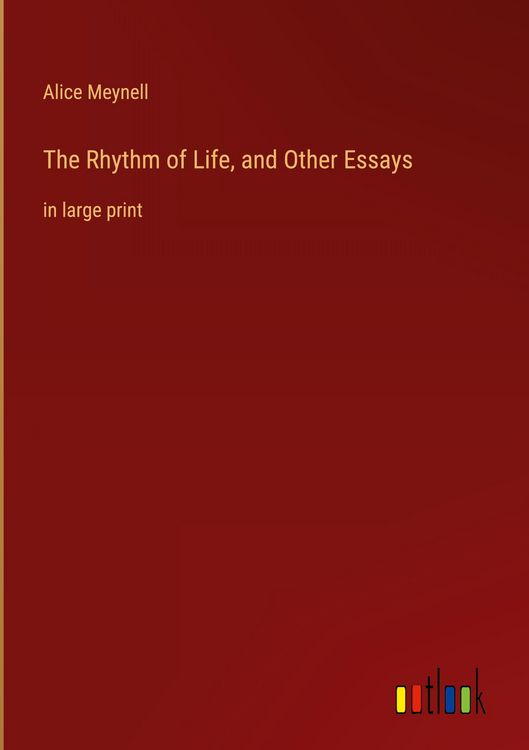 Produktbild: The Rhythm of Life, and Other Essays