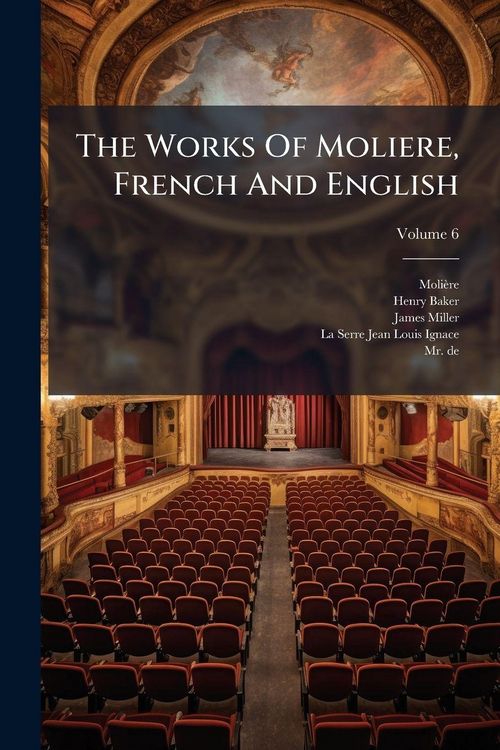 Produktbild: The Works Of Moliere, French And English