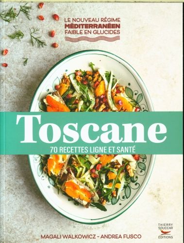 Produktbild: Toscane : 70 recettes ligne et sant&eacute;