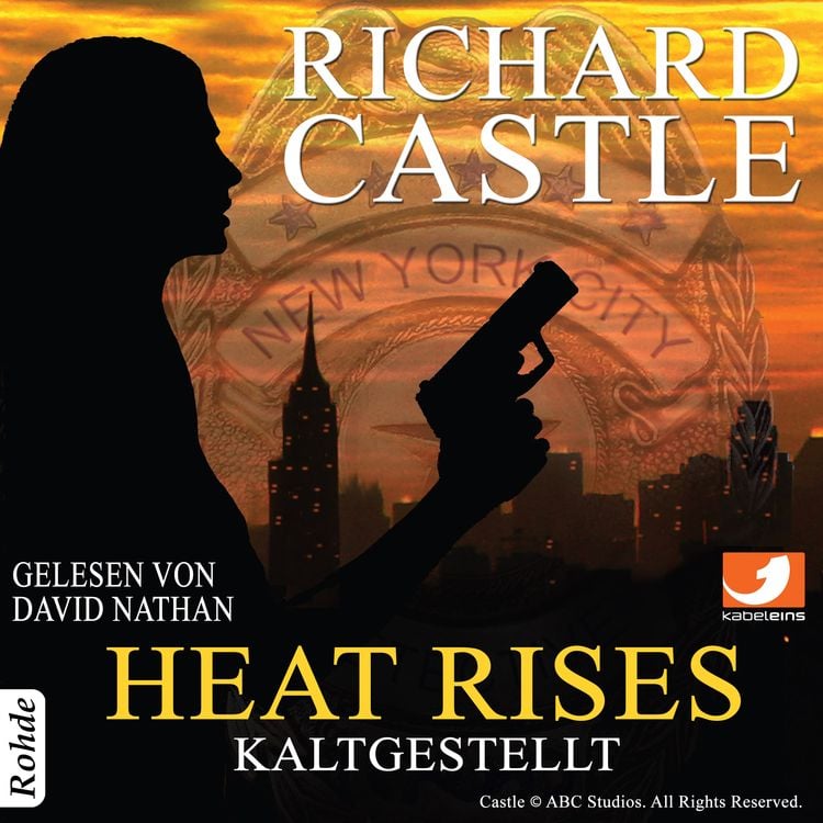 Bild vom Artikel Castle 3: Heat Rises - Kaltgestellt vom Autor Richard Castle