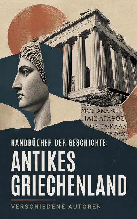 Produktbild: Handb&uuml;cher der Geschichte: Antikes Griechenland