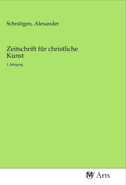 Produktbild: Zeitschrift f&uuml;r christliche Kunst