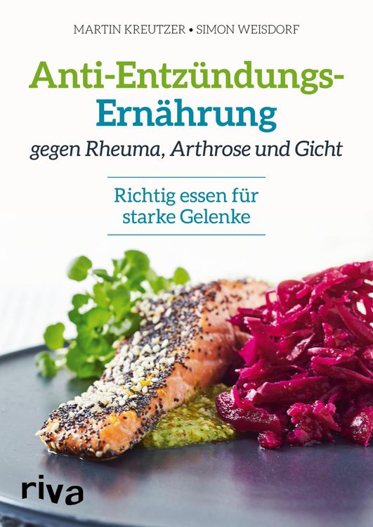 Produktbild: Anti-Entz&uuml;ndungs-Ern&auml;hrung gegen Rheuma, Arthrose und Gicht