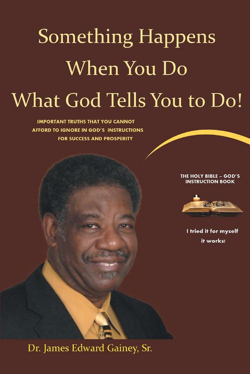 Produktbild: Something Happens When You Do What God Tells You To Do!