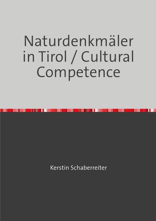 Produktbild: Naturdenkm&auml;ler in Tirol / Cultural Competence