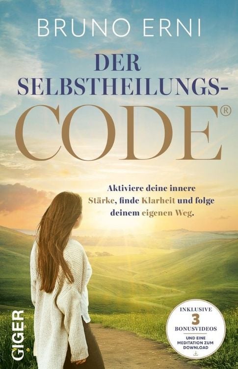 Produktbild: Der Selbstheilungscode - Der Selbstheilungscode. Aktiviere deine innere St&auml;rke, finde Klarheit und folge deinem eigenen Weg. Innere Blockaden l&ouml;sen, alte Muster loslassen: erkenne die Signale deines K&ouml;rpers und deines Herzens