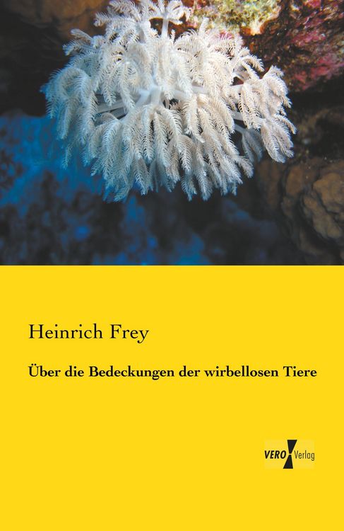 Produktbild: &Uuml;ber die Bedeckungen der wirbellosen Tiere