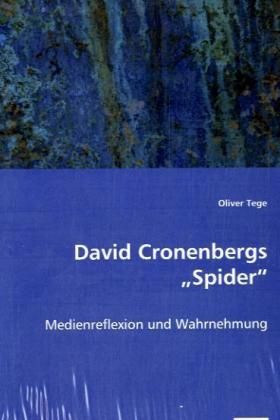 Produktbild: Tege, O: David Cronenbergs "Spider"