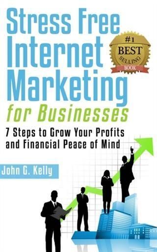 Produktbild: Stress Free Internet Marketing for Businesses