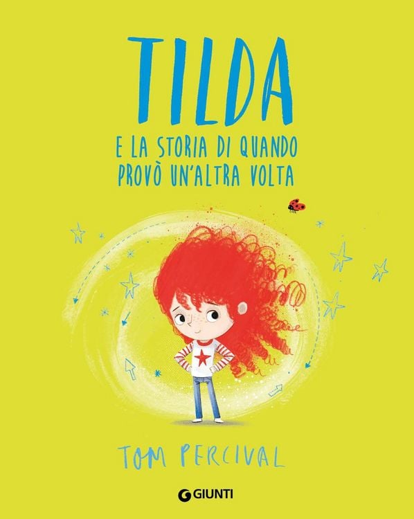Produktbild: Tilda e la storia di quando provò un'altra...