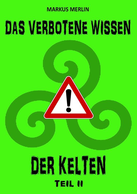 Produktbild: Das verbotene Wissen der Kelten II