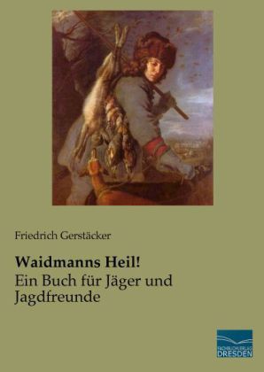 Produktbild: Waidmanns Heil!