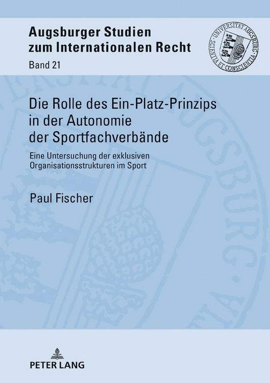 Produktbild: Die Rolle des Ein-Platz-Prinzips in der Autonomie der Sportfachverb&auml;nde
