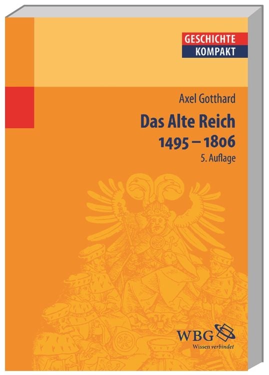 Produktbild: Das Alte Reich 1495 – 1806
