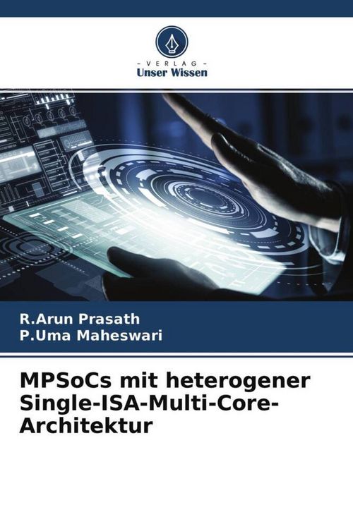 Produktbild: MPSoCs mit heterogener Single-ISA-Multi-Core-Architektur