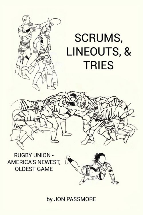 Produktbild: Scrums, Lineouts & Tries