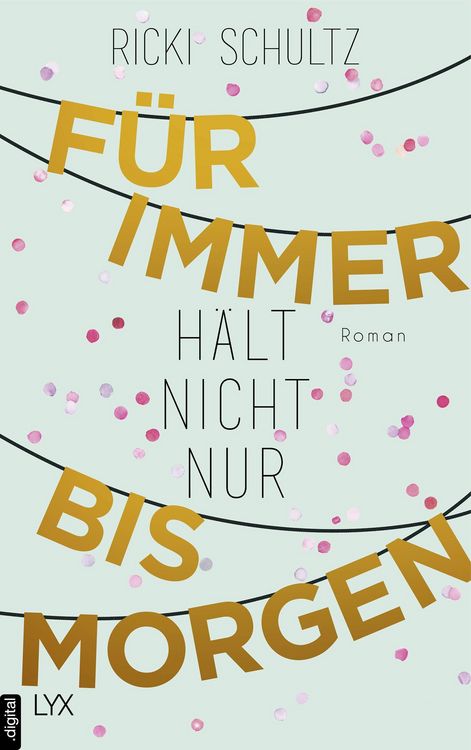 Produktbild: F&uuml;r immer h&auml;lt nicht nur bis morgen