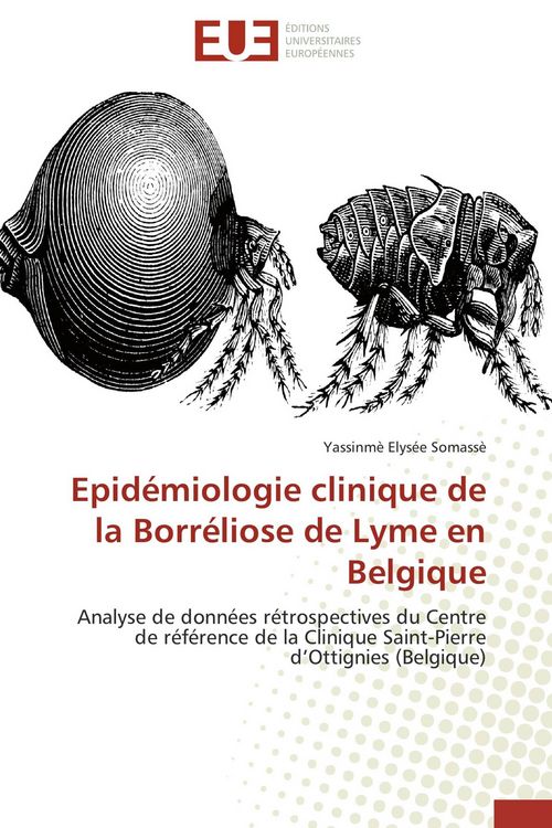 Produktbild: Epid&eacute;miologie clinique de la Borr&eacute;liose de Lyme en Belgique