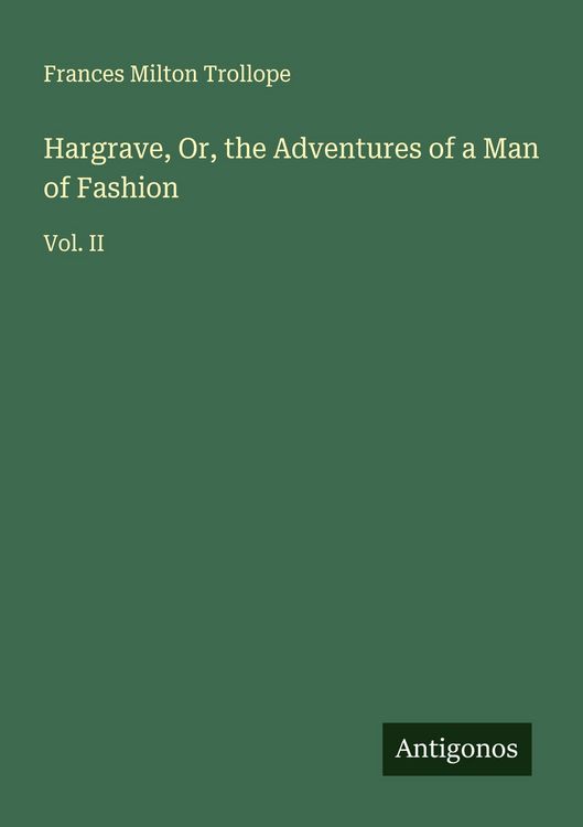 Produktbild: Hargrave, Or, the Adventures of a Man of Fashion