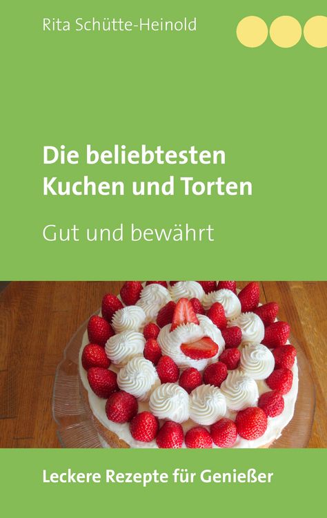 Produktbild: Die beliebtesten Kuchen und Torten