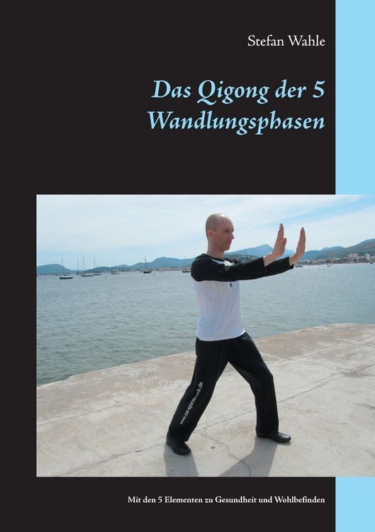 Produktbild: Das Qigong der 5 Wandlungsphasen