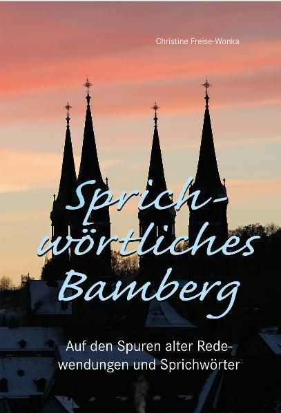 Produktbild: Sprichw&ouml;rtliches Bamberg