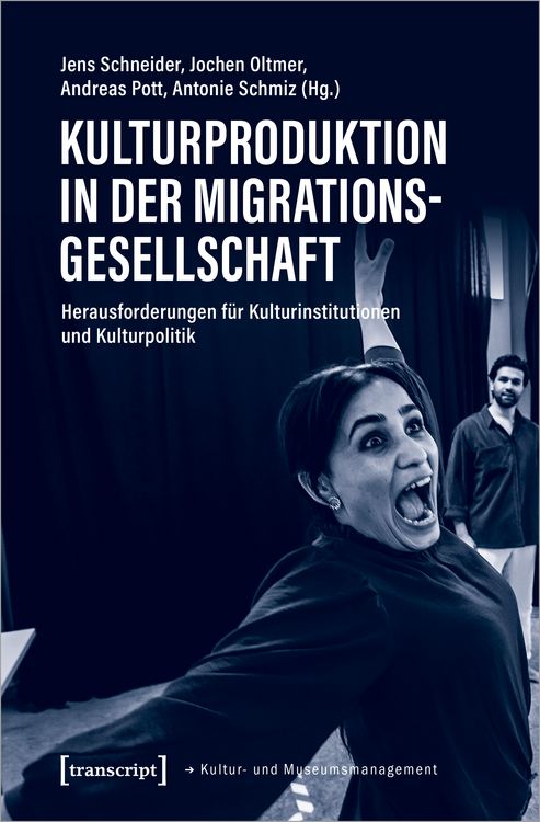 Produktbild: Kulturproduktion in der Migrationsgesellschaft