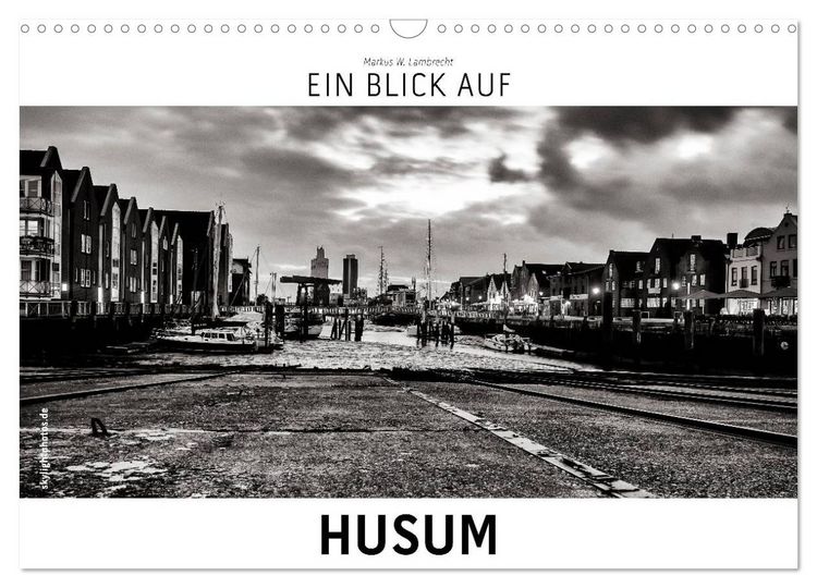 Produktbild: Ein Blick auf Husum (Wandkalender 2026 DIN A3 quer), CALVENDO Monatskalender