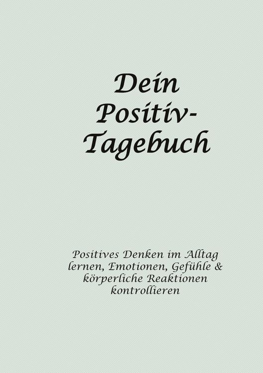Produktbild: Dein Positiv-Tagebuch