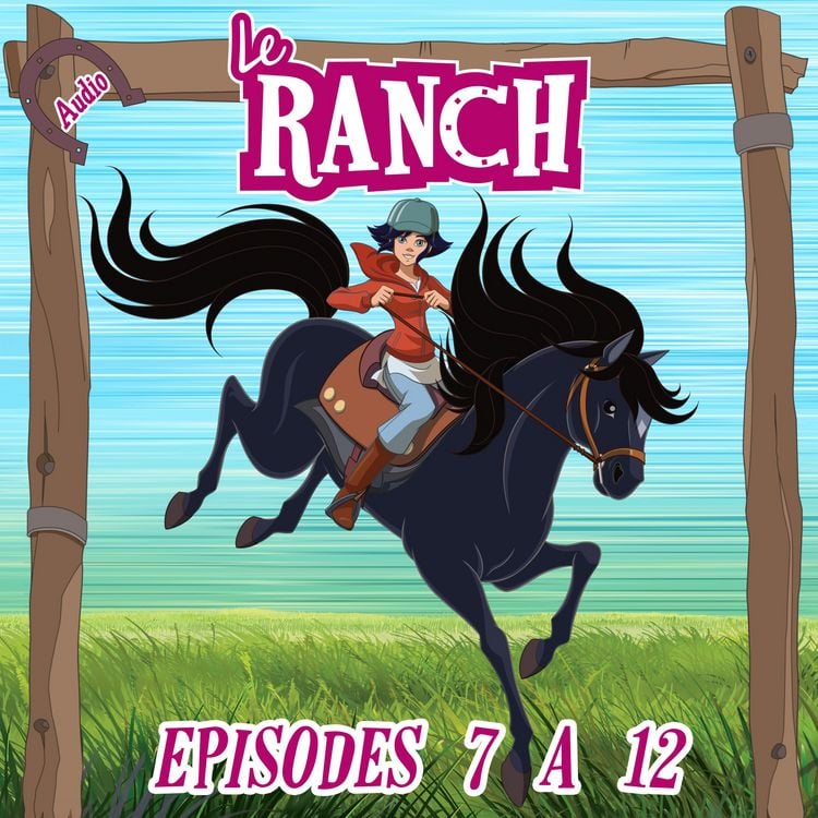 Produktbild: Le Ranch - Episodes 7 &agrave; 12