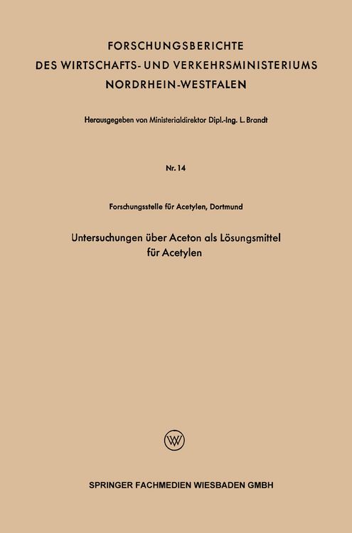 Produktbild: Untersuchungen &uuml;ber Aceton als L&ouml;sungsmittel f&uuml;r Acetylen