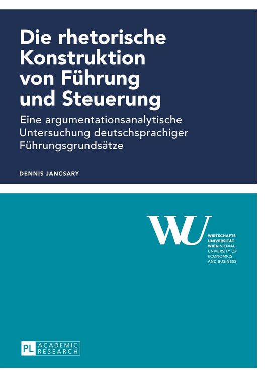 Produktbild: Die rhetorische Konstruktion von Fuehrung und Steuerung