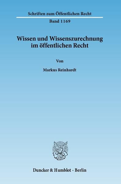 Produktbild: Wissen und Wissenszurechnung im &ouml;ffentlichen Recht.