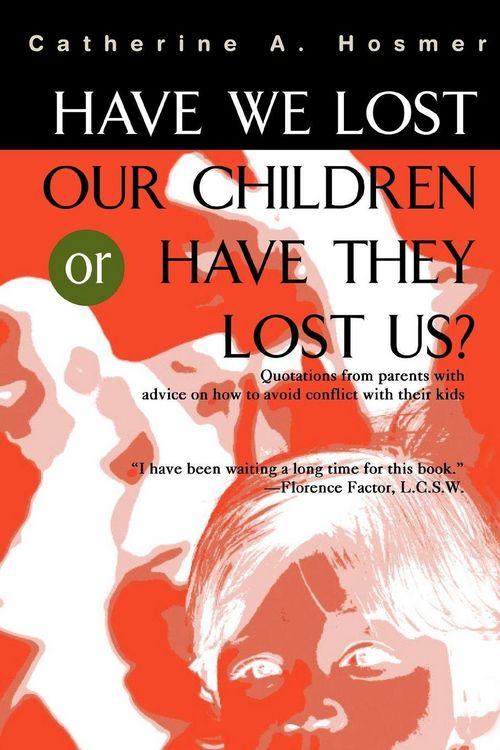Produktbild: Have We Lost Our Children or Have They Lost Us?