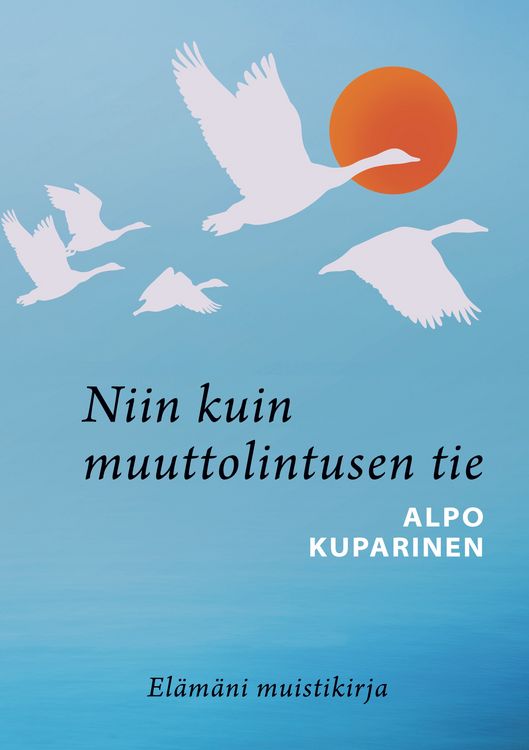Produktbild: Niin kuin muuttolintusen tie