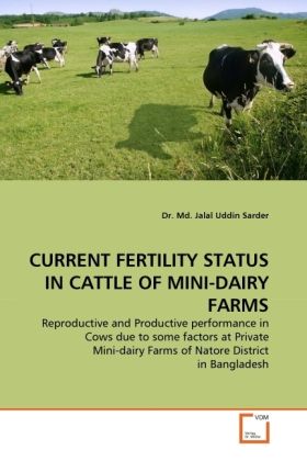 Produktbild: Sarder, D: CURRENT FERTILITY STATUS IN CATTLE OF MINI-DAIRY