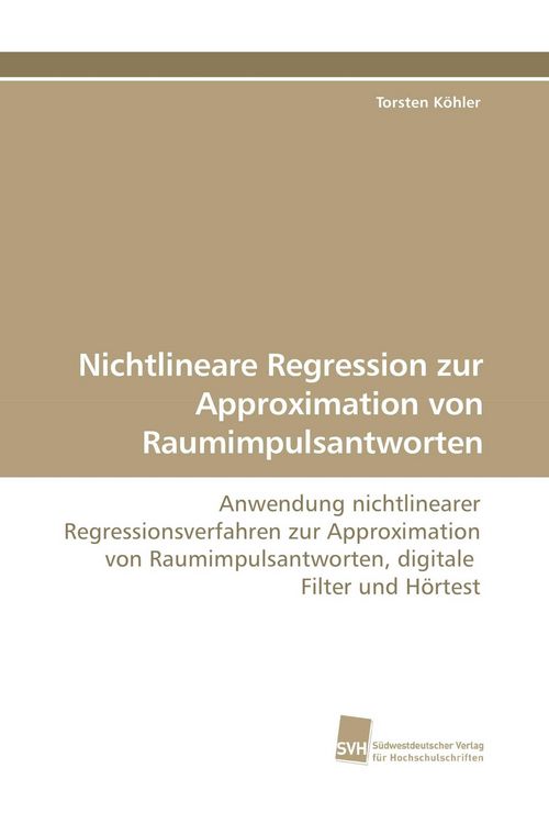 Produktbild: Nichtlineare Regression zur Approximation von Raumimpulsantworten