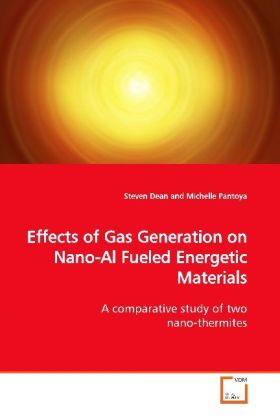 Produktbild: Dean, S: Effects of Gas Generation on Nano-Al Fueled Energet