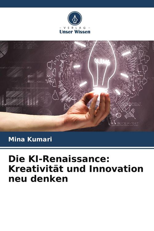 Produktbild: Die KI-Renaissance: Kreativit&auml;t und Innovation neu denken